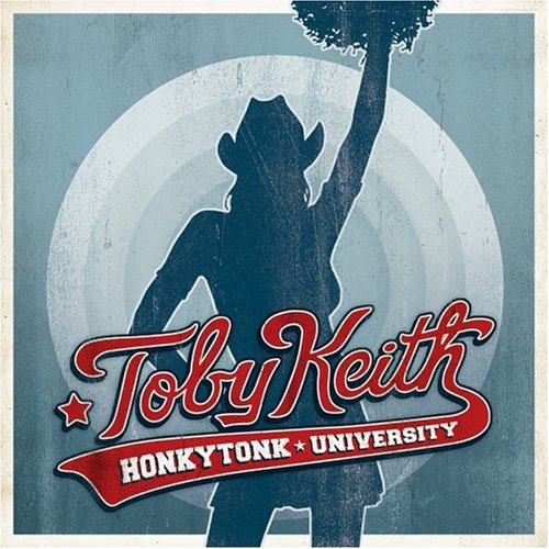 Toby Keith Honkytonk University CD
